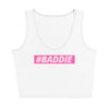 #BADDIE Cropped Tank